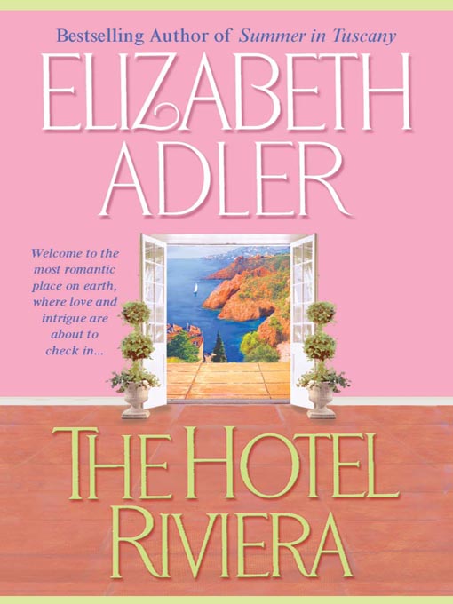 Title details for The Hotel Riviera by Elizabeth Adler - Wait list